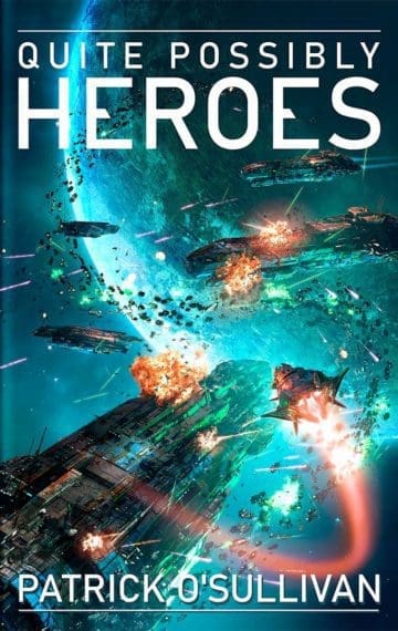 Quite Possibly Heroes
